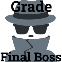 Grade Final Boss